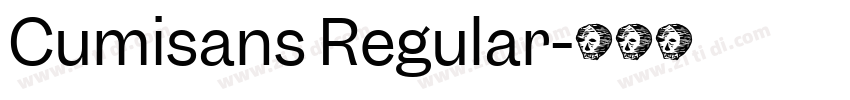 Cumisans Regular字体转换